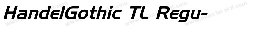 HandelGothic TL Regu字体转换